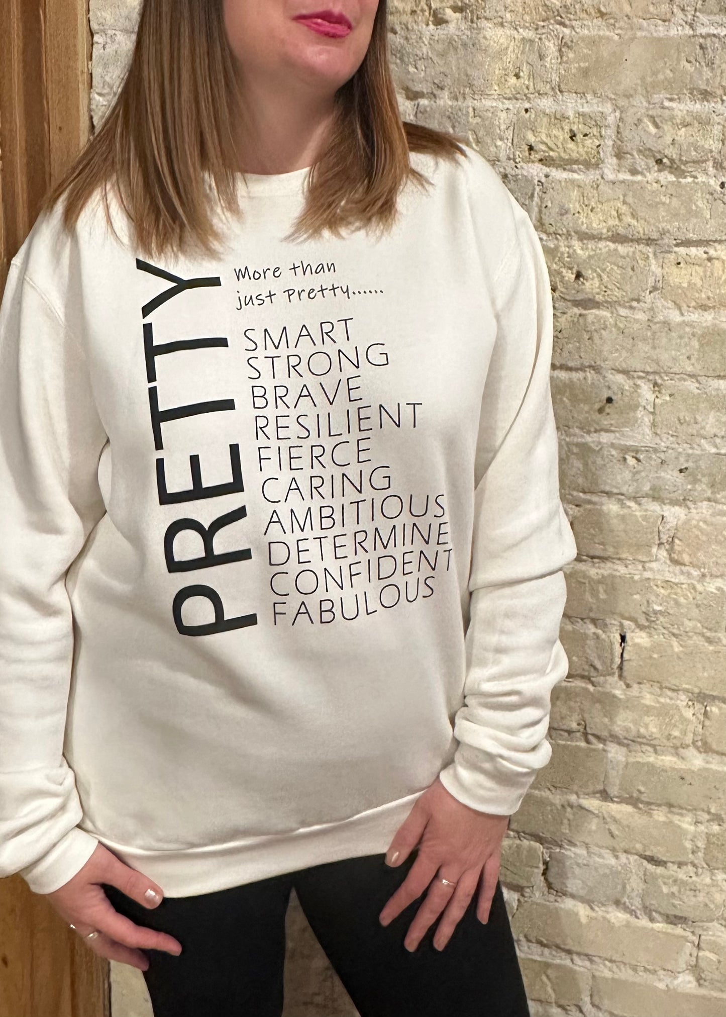 Pretty Project Sweatshirt -More than just Pretty