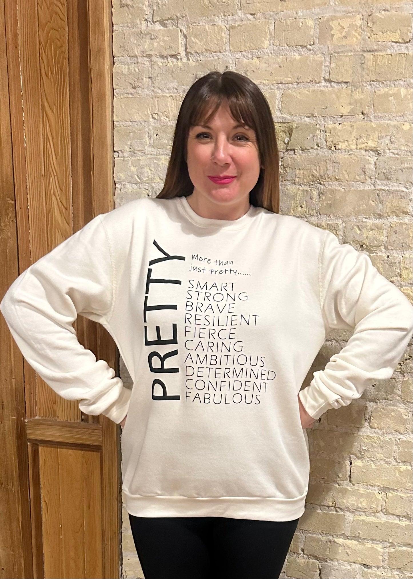 Pretty Project Sweatshirt -More than just Pretty